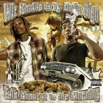 Wiz Khalifa, Ty Dolla $ign - Talk About It In The Morning EP